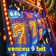 venceu 9 bet